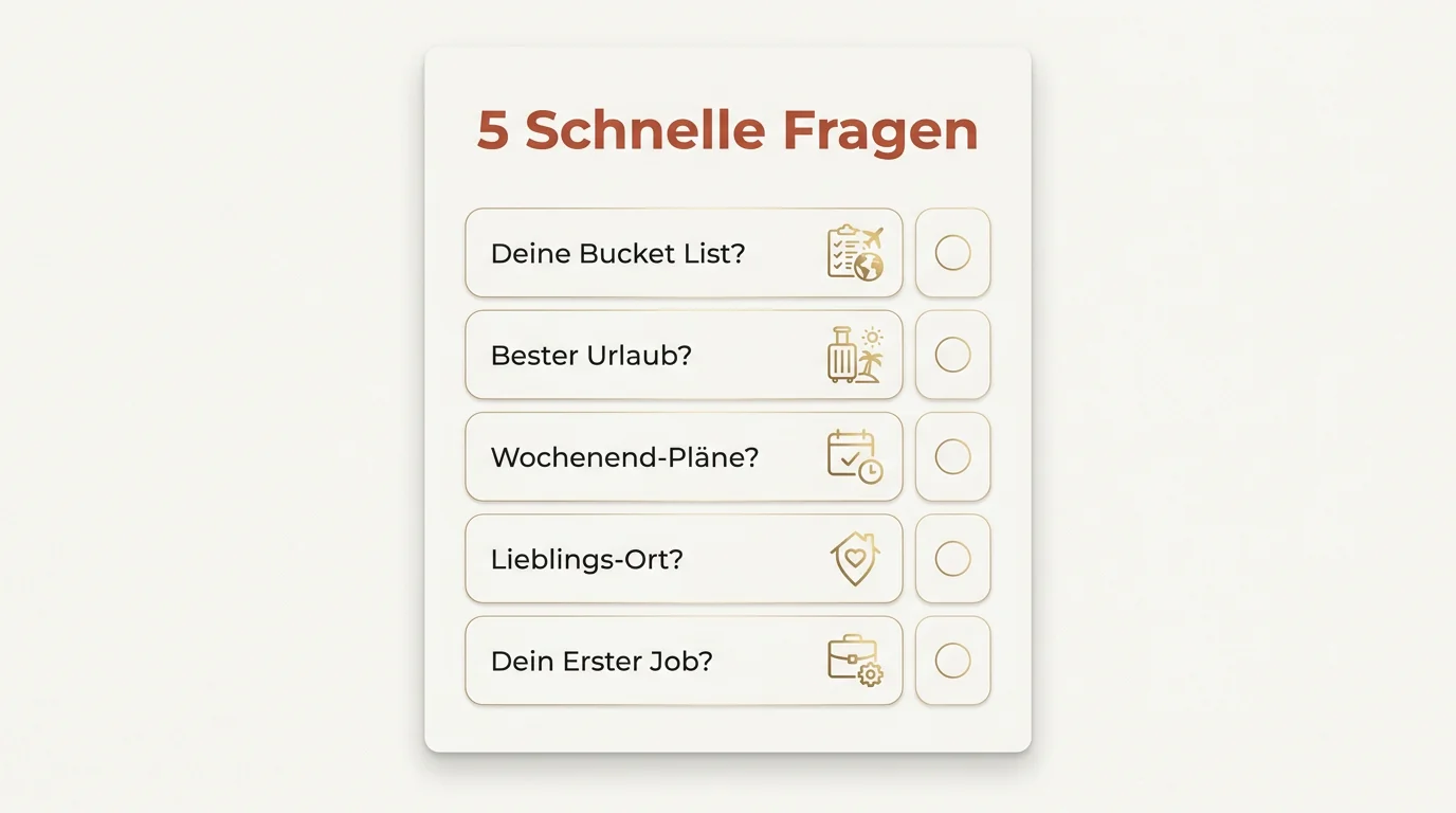Checkliste mit fünf schnellen Fragen für das erste Date, darunter Themen wie Bucket List, Urlaub und Pläne für das Wochenende.